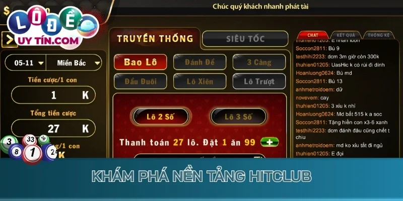 Lô Đề Hitclub - Sảnh Xổ Số Cược 1 Ăn 90 Đẳng Cấp Hiện Nay 1 Khám phá nền tảng Hitclub